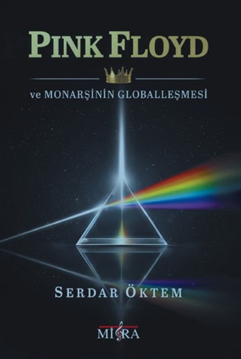 PINK FLOYD VE MONARŞİNİN GLOBALLEŞMESİ